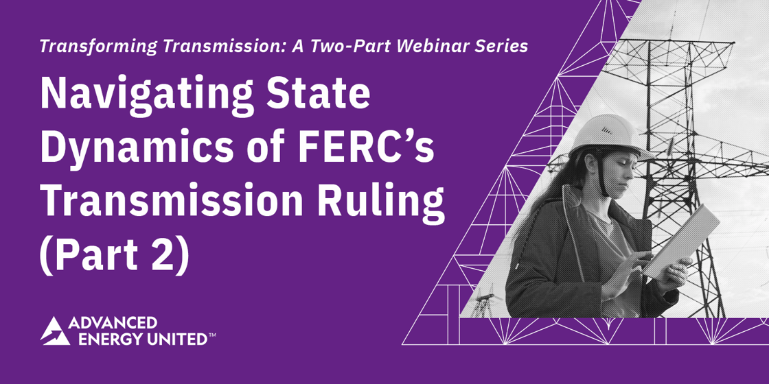 Navigating State Dynamics of FERCs Transmission Order (Part 2)