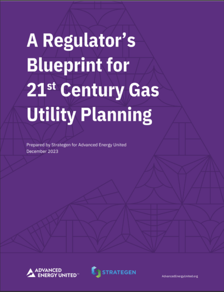 A Regulator’s Blueprint for 21st Century Gas Utility Planning
