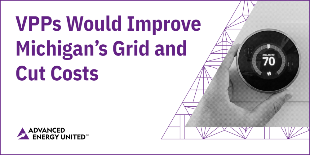 Michigan VPP Legislation Would Cut Costs for Consumers & Improve Grid’s Resilience