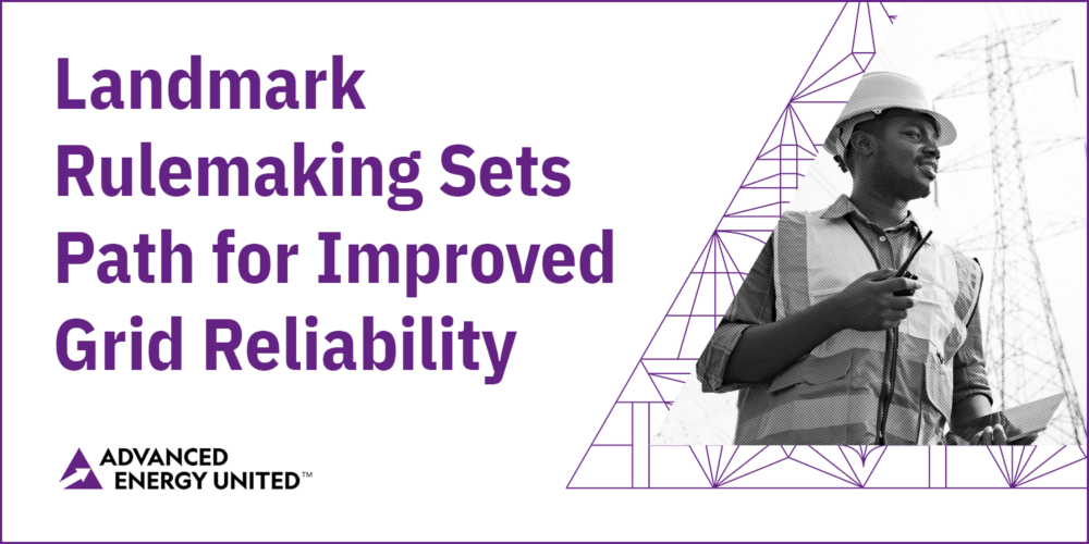 Landmark Rulemaking Sets Path for Improved Grid Reliability